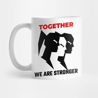 Together We Are Stronger / Black Lives Matter Mug